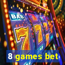 8 games bet